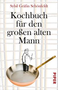 Kochbuch für den großen alten Mann