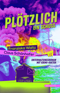 Plötzlich ein Schuss