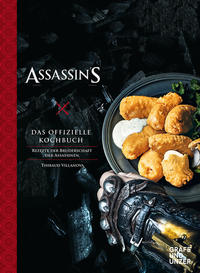 Assassin's Creed - Das offizielle Kochbuch