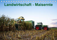 Landwirtschaft - Maisernte (Tischkalender 2020 DIN A5 quer)