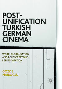 Post-Unification Turkish German Cinema