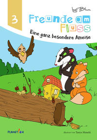 Freunde am Fluss - Eine ganz besondere Ameise