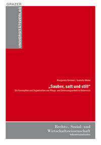 "Sauber, satt und still"