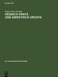 Vedisch vratá und awestisch urvata