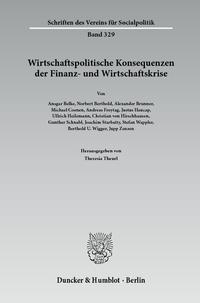 Wirtschaftspolitische Konsequenzen der Finanz- und Wirtschaftskrise.