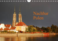 Nachbar Polen (Wandkalender 2022 DIN A4 quer)