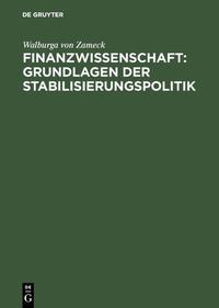 Finanzwissenschaft: Grundlagen der Stabilisierungspolitik