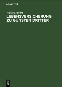 Lebensversicherung zu Gunsten Dritter