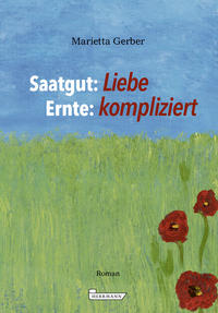 Saatgut: Liebe Ernte: kompliziert