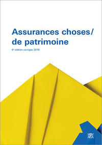 Assurances choses / de patrimoine