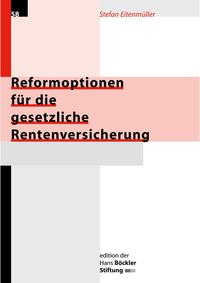 Reformoptionen für die gesetzliche Rentenversicherung