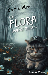 Die Flora schlägt zurück