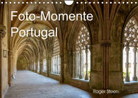 Foto-Momente Portugal (Wandkalender 2022 DIN A4 quer)