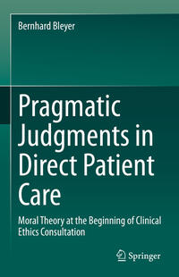 Pragmatic Judgments in Direct Patient Care