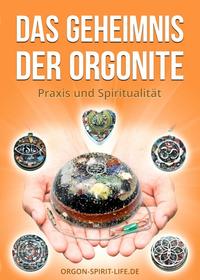 Das Geheimnis der Orgonite