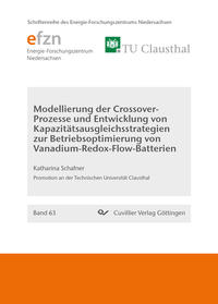 Modellierung der Crossover-Prozesse und Entwicklung von Kapazitatsausgleichsstrategien zur Betriebsoptimierung von Vanadium-Redox-Flow-Batterien