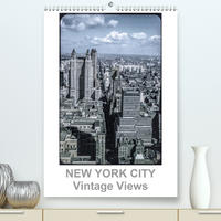 NEW YORK CITY - Vintage Views (Premium, hochwertiger DIN A2 Wandkalender 2021, Kunstdruck in Hochglanz)