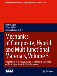 Mechanics of Composite, Hybrid and Multifunctional Materials, Volume 5