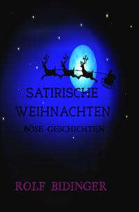 SATIRISCHE WEIHNACHTEN