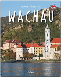 Journey through the Wachau - Reise durch die Wachau