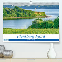 Flensburg Fjord (Premium, hochwertiger DIN A2 Wandkalender 2023, Kunstdruck in Hochglanz)