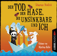 Der Tod, der Hase, die Unsinkbare und ich