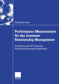 Performance Measurement für das Customer Relationship Management