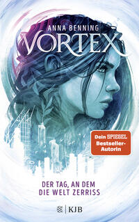 Vortex – Der Tag, an dem die Welt zerriss