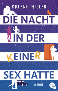 Die Nacht, in der keiner Sex hatte