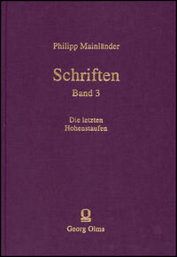 Schriften / Die letzten Hohenstaufen