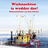 Wiehnachten is wedder dor!