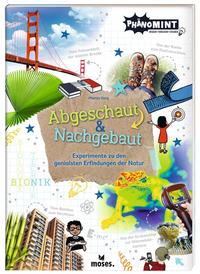 PhänoMINT Abgeschaut & Nachgebaut