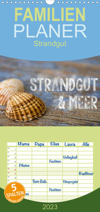 Familienplaner Strandgut und Meer (Wandkalender 2023 , 21 cm x 45 cm, hoch)