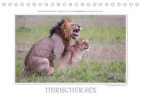 Emotionale Momente: Tierischer Sex. (Tischkalender 2022 DIN A5 quer)