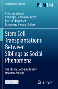 Stem Cell Transplantations Between Siblings as Social Phenomena