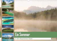 Ein Sommer in den Bayerischen Alpen (Wandkalender 2023 DIN A3 quer)