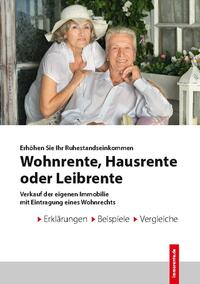 Wohnrente - Hausrente - Leibrente