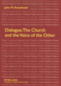 Dialogue: The Church and the Voice of the Other