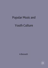 Popular Music and Youth Culture