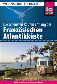 Reise Know-How Wohnmobil-Tourguide Französische Atlantikküste