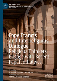 Pope Francis and Interreligious Dialogue