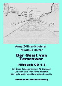 Der Geist von Temeswar. Hörbuch