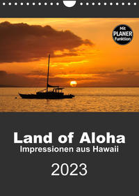 Hawaii - Land of Aloha (Wandkalender 2023 DIN A4 hoch)