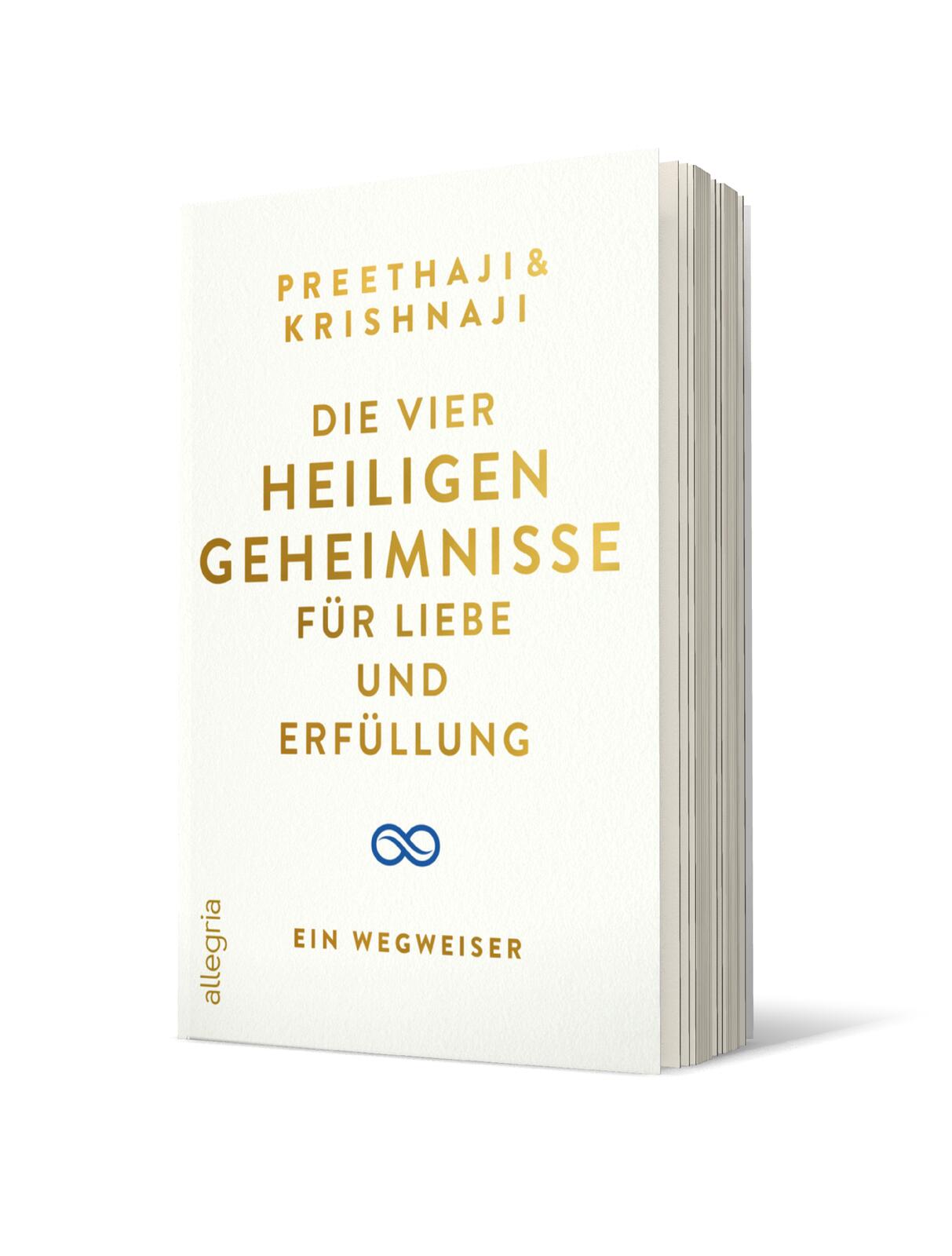 Die Vier Heiligen Geheimnisse für Liebe und Erfüllung