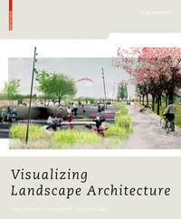 Visualizing Landscape Architecture