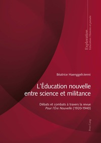 L’Éducation nouvelle entre science et militance