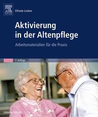 Aktivierung in der Altenpflege