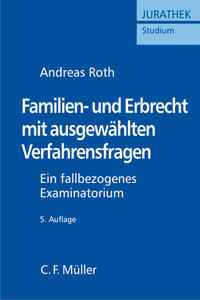 Familien- und Erbrecht mit ausgewählten Verfahrensfragen