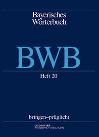 Bayerisches Wörterbuch (BWB) / bringen – prüglicht