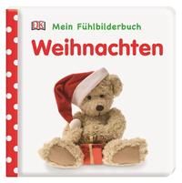 Mein Fühlbilderbuch. Weihnachten